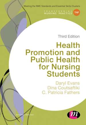 Health Promotion and Public Health for Nursing Students de Daryl Evans