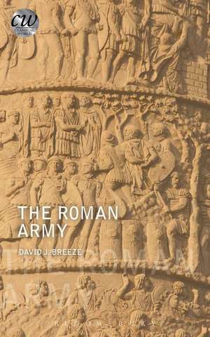 The Roman Army de David J. Breeze