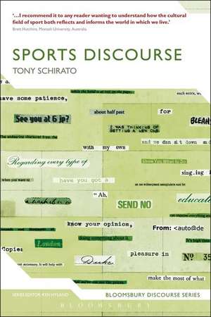 Sports Discourse de Dr Tony Schirato