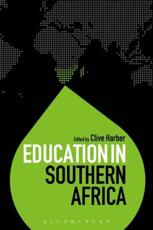 Education in Southern Africa de Professor Clive Harber