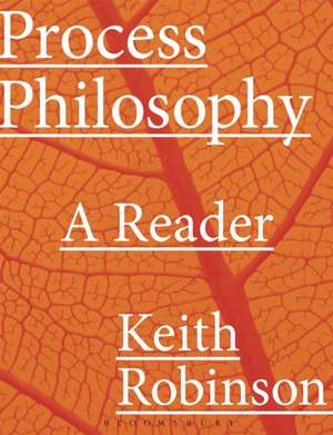 Process Philosophy: A Reader de Dr Keith Robinson