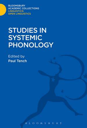 Studies in Systemic Phonology de Paul Tench