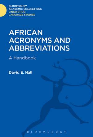 African Acronyms and Abbreviations de David E. Hall