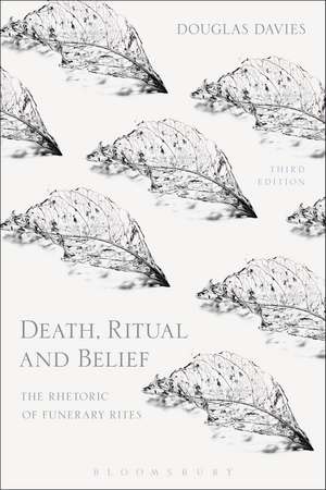 Death, Ritual and Belief: The Rhetoric of Funerary Rites de Professor Douglas Davies