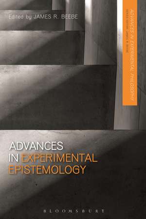 Advances in Experimental Epistemology de James R. Beebe