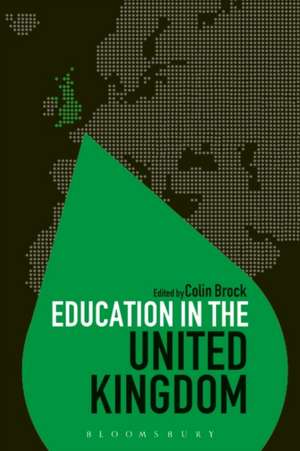 Education in the United Kingdom de Dr Colin Brock