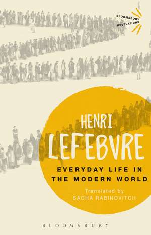 Everyday Life in the Modern World de Henri Lefebvre