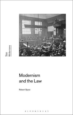 Modernism and the Law de Professor Robert Spoo