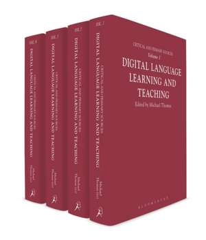 Digital Language Learning and Teaching: Critical and Primary Sources de Professor Michael Thomas