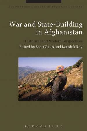 War and State-Building in Afghanistan: Historical and Modern Perspectives de Scott Gates