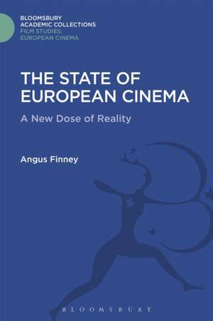 The State of European Cinema: A New Dose of Reality de Angus Finney