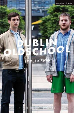 Dublin Oldschool de Emmet Kirwan