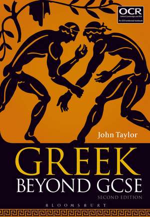 Greek Beyond GCSE de Dr John Taylor