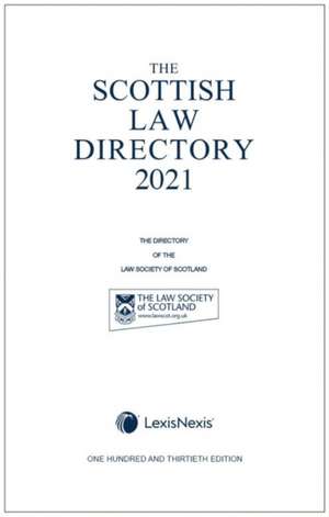 The Scottish Law Directory: The White Book 2021 de UNKNOWN