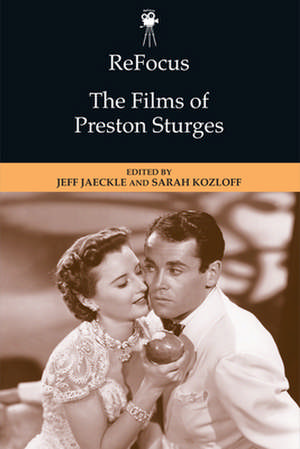 Refocus: The Films of Preston Sturges de Jaeckle