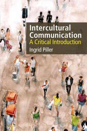 Intercultural Communication de Ingrid Piller