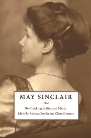 May Sinclair de Rebecca Bowler