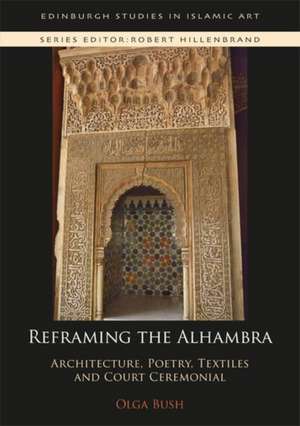 Reframing the Alhambra de Olga Bush