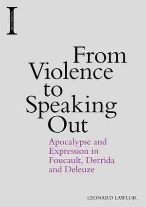 From Violence to Speaking Out de Leonard Lawlor