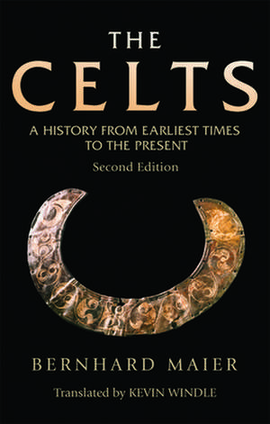 The Celts de Bernhard Maier