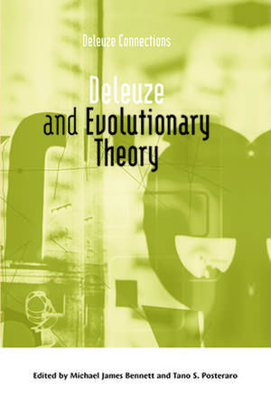 Deleuze and Evolutionary Theory de Michael James Bennett