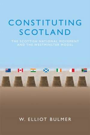 Constituting Scotland de W Elliot Bulmer