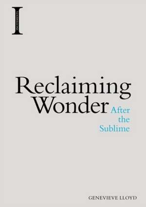 Reclaiming Wonder de Genevieve Lloyd