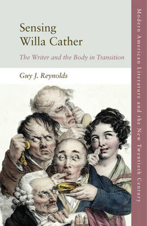 Sensing Willa Cather de Guy J Reynolds