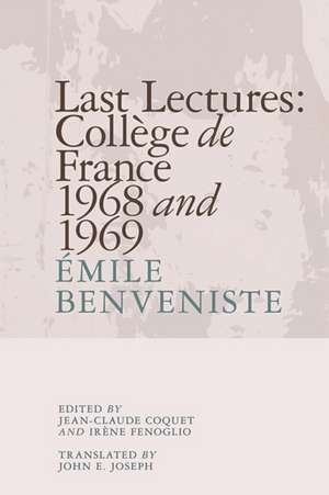 Last Lectures de Émile Benveniste