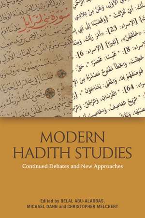 Modern Hadith Studies de Belal Abu-Alabbas