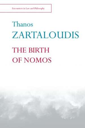 The Birth of Nomos de Thanos Zartaloudis