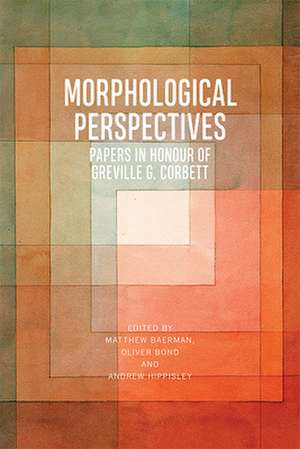 Morphological Perspectives de Matthew Baerman