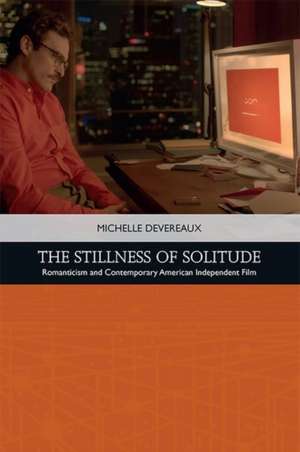 The Stillness of Solitude de Michelle Devereaux