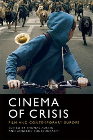 Cinema of Crisis de Thomas Austin