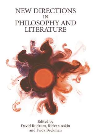 New Directions in Philosophy and Literature de David Rudrum