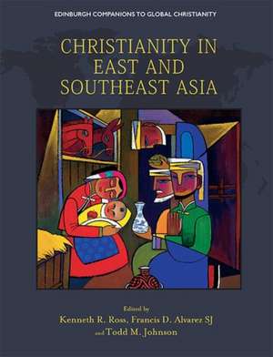 Christianity in East and Southeast Asia de Francis Alvarez