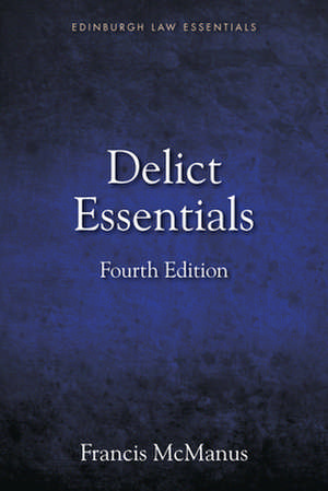 Delict Essentials de Francis Mcmanus