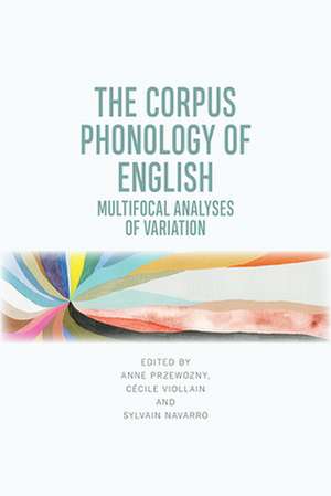 The Corpus Phonology of English de Anne Przewozny