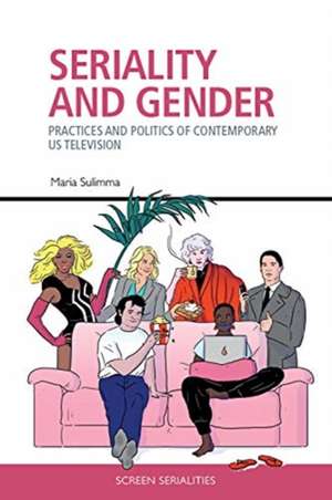 Gender and Seriality de Maria Sulimma