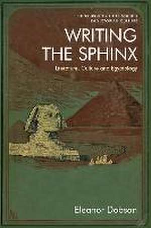 Writing the Sphinx de Eleanor Dobson