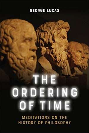 The Ordering of Time de George Lucas