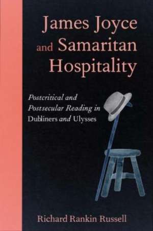 James Joyce and Samaritan Hospitality de Richard Rankin Russell