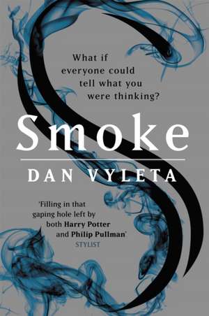 Smoke de Dan Vyleta