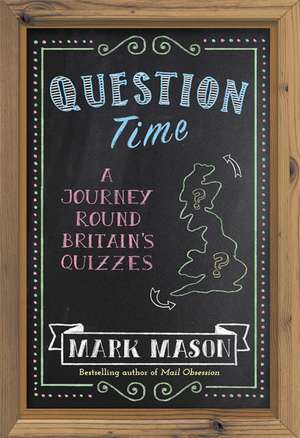 Question Time de Mark Mason