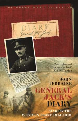 General Jack's Diary 1914-18 de John Terraine