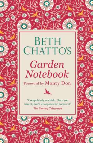 Beth Chatto's Garden Notebook de Beth Chatto