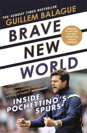 Brave New World de Guillem Balague