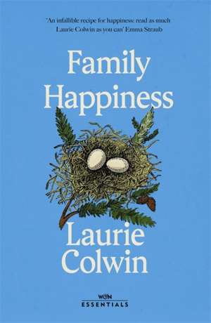 Family Happiness de Laurie Colwin