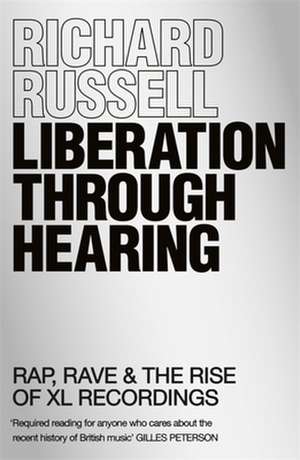 Liberation Through Hearing de Richard Russell