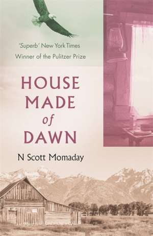 House Made of Dawn de N. Scott Momaday